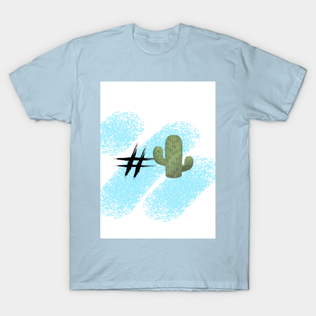 Cactus Hastags TShirt TeePublic